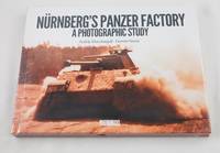 Nurnberg&#039;s Panzer Factory by Roddy MacDougall and Darren Neely - 2013-11-01