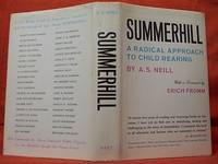 cover of SUMMERHILL: A RADICAL APPROACH TO CHILD REARING