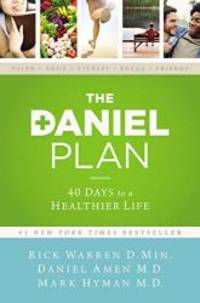 image of The Daniel Plan: 40 Days to a Healthier Life