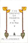 GREENING OF PASADENA.|THE
