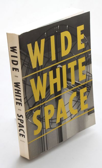 Wide White Space, 1966-1976 : Achter het museum =…