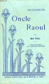 Oncle Raoul by Mrs Paul - 1925 - from Le Grand Chene (SKU: 26862)