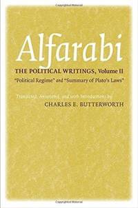 The Political Writings: "Political Regime" and "Summary of Plato's Laws"
