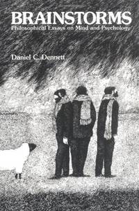Dennett: ?brainstorms? &acirc; Philosophical Essays On M Ind & Psychology (paper)...