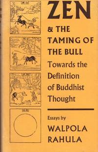 Zen and the taming of the bull by Rahula, Walpola - 1978