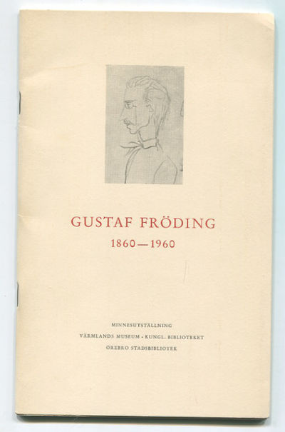 Gustaf Fröding 1860-1960. Andra omarbetade…