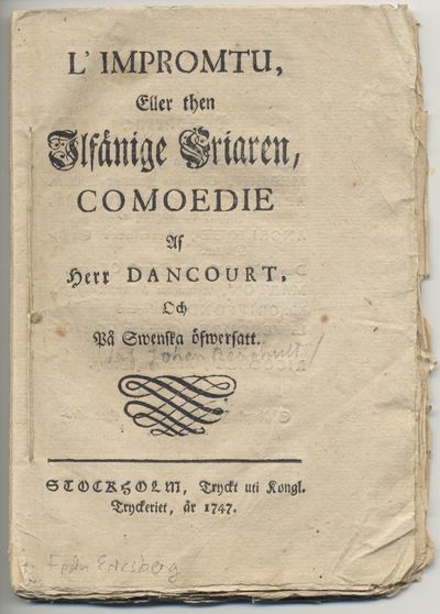L’impromtu, eller then ilfänige friaren, comoedie…