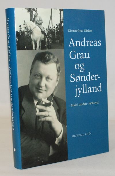 Andreas Grau og Sønderjylland - midt i striden…