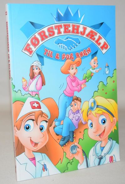 Førstehjælp til & for børn.