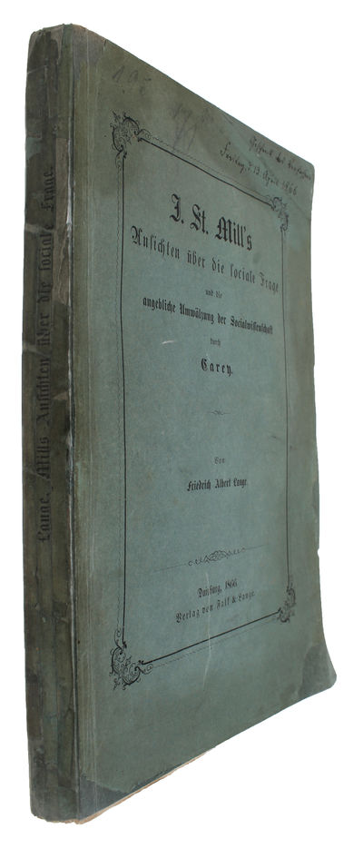 J. St. Mill’s Ansichten über die soziale Frage und die angebliche Umwälzung der Sozialwissenschaft durch Carey. - [PRESENTATION-COPY] (photo 2)