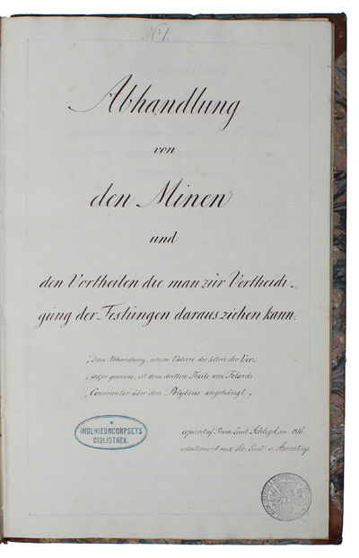 Abhandlung von den Minen und den Vortheilen die man zur Vertheidi gung der Festungen daraus ziehen kann (+) Des Effets de la Poudre á Canon principalement dans les Mines [Chevalier] (+) Erinnerung bey Herrn Belidors in dessen Nouveau Cours de Mathemat... (photo 2)