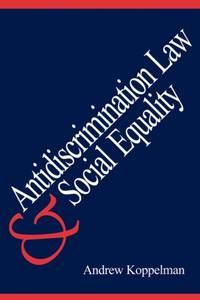 Antidiscrimination Law and Social Equality