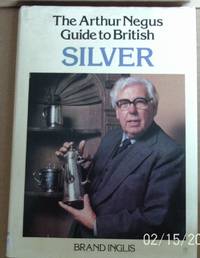 Arthur Negus Guide to British Silver