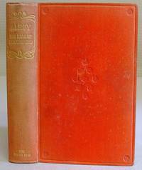 Alroy - Popanilla - Count Alarcos - Ixion In Heaven by Earl Of Beaconsfield [ Disraeli, Benjamin ] & Earl of Iddesleigh [introduction] - 1906