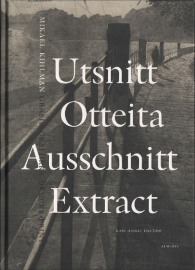 UTSNITT OTTEITA AUSSCHNITT EXTRACT. MIKAEL…
