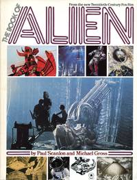 The Book of &#039;Alien&#039; by Scanlon, Paul; Gross, Michael - 1979