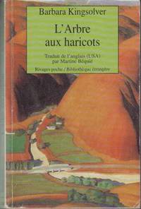 L&#039;Arbre aux haricots by Kingsolver  Barbara - 2002