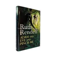 Adam and Eve and Pinch Me Signed Ruth Rendell