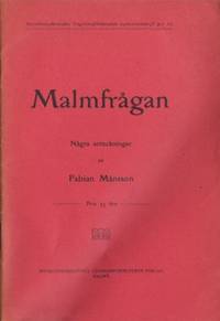Malmfrågan. Några anteckningar.