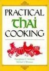 Practical Thai Cooking by Michael J Puangkram C & Worman - Hardcover - 1985 - from Books for Cooks (SKU: 0870117270-01)