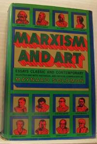 Marxism and Art. Essays Classic and Contemporary.