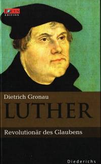 Luther. Revolutionär des Glaubens.