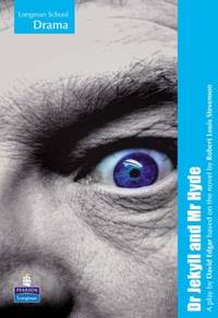 Longman School Drama: Dr Jekyll and Mr Hyde playscript: A Play (Longman School Drama)