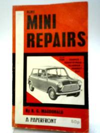 Mini Repairs by B C Macdonald - Paperback - 1976 - from World of Rare Books (SKU: 1596119281CAB)