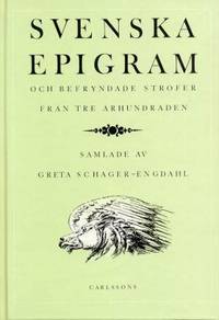 Svenska epigram och befryndade strofer från tre…