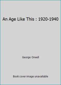 An Age Like This : 1920-1940