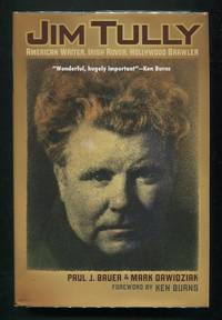 Jim Tully: American Writer, Irish Rover, Hollywood Brawler