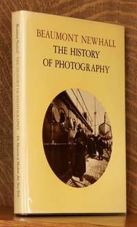 THE HISTORY OF PHOTOGRAPHY by Beaumont Newhall - 1964