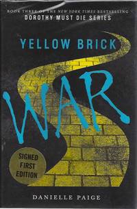 Yellow Brick War Signed (Dorothy Must Die)