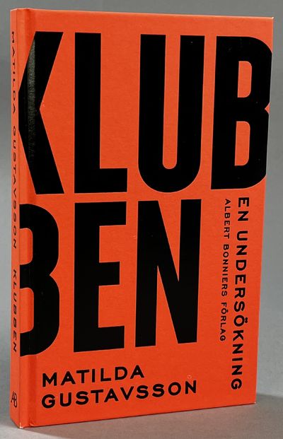 Klubben - en undersökning. [Utg. av] Albert…