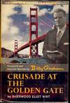 CRUSADE AT THE GOLDEN GATE