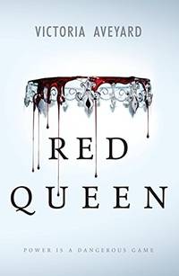 Red Queen by Aveyard, Victoria