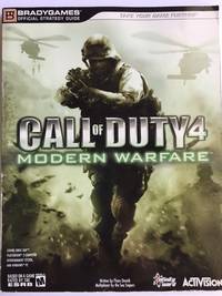 Call of Duty 4: Modern Warfare Official Strategy Guide by Thom Denick; Rich Hunsinger - 2007-10-30