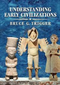 image of Understanding Early Civilizations : A Comparative Study