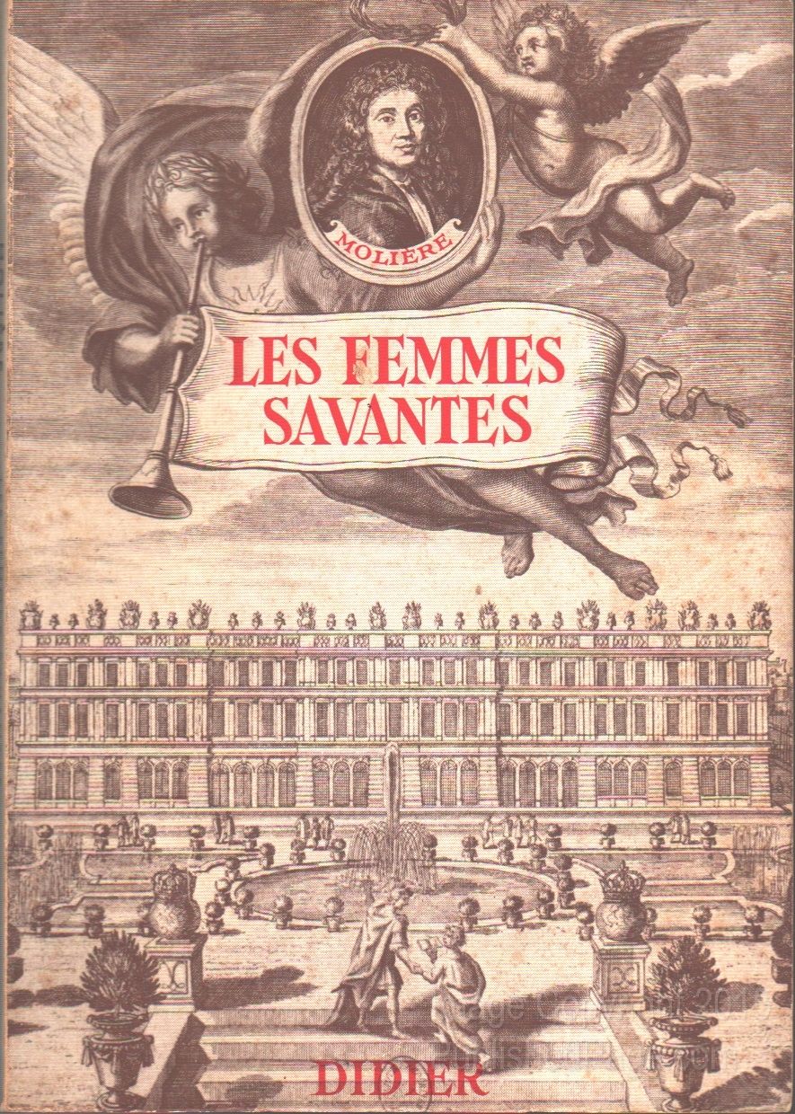 Les Femmes Savantes Com 195 169 Die En Cinq Actes By Moli 195 168 Re 1959