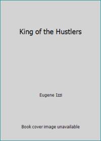 King of the Hustlers