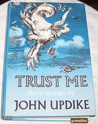 cover of Trust Me: Short Stories by John Updike