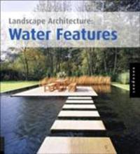 Landscape Architecture : Water Features