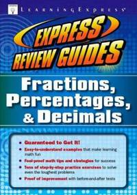 Fractions, Percentages, and Decimals