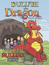 Duluth the Dragon: Duluth Bullies Kids