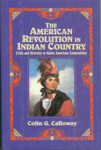 cover of The American Revolution in Indian Country: Crisis and Diversity in Native American Communities