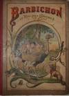 Barbichon Le Roi des Caniches; Illustre de Huit Magnifiques Chromos