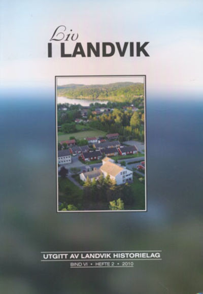 LIV I LANDVIK.