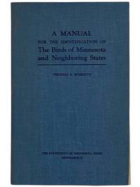 A Manual for the Identification of the Birds of Minnesota and Neighboring States