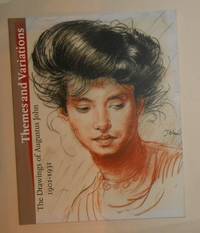 Themes and Variations - The Drawings of Augustus John 1901 - 1931