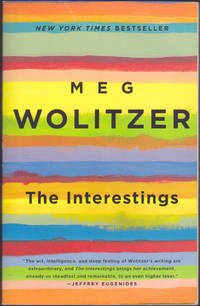 The Interestings: A Novel by Meg Wolitzer - April 2014